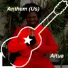 Aitua - Anthem from \